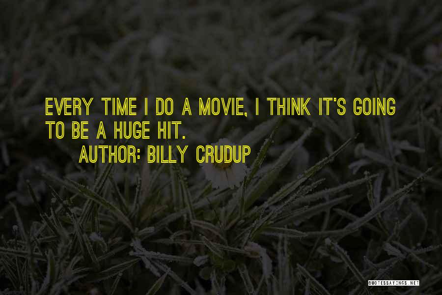 Billy Crudup Quotes 1969810