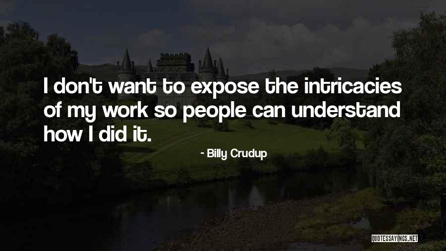 Billy Crudup Quotes 504069 Billy Crudup Quotes 504069