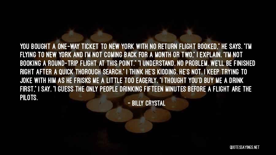 Billy Crystal Quotes 1137714