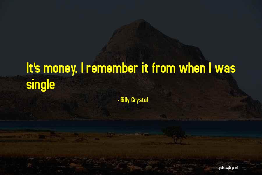 Billy Crystal Quotes 1316689 Billy Crystal Quotes 1316689