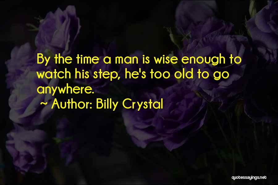 Billy Crystal Quotes 1479745