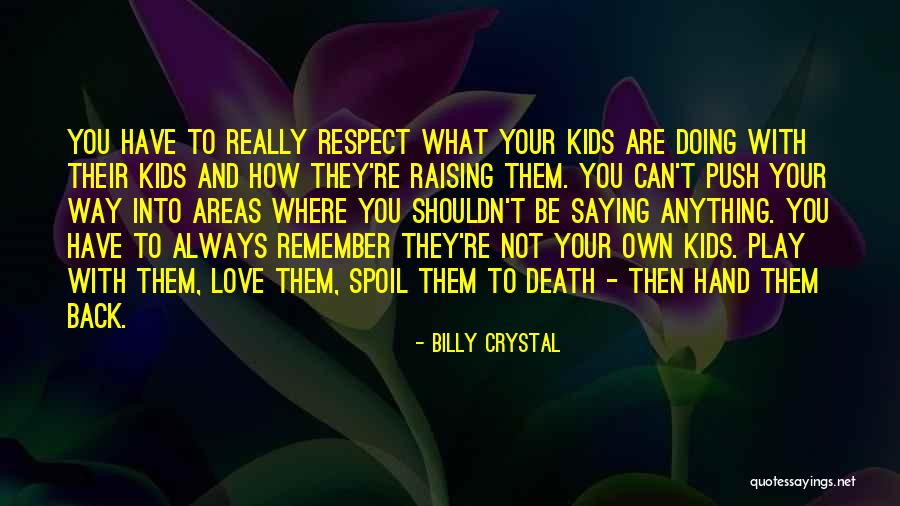 Billy Crystal Quotes 2079707 Billy Crystal Quotes 2079707