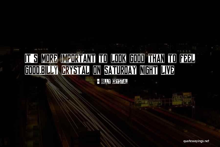 Billy Crystal Quotes 415638 Billy Crystal Quotes 415638
