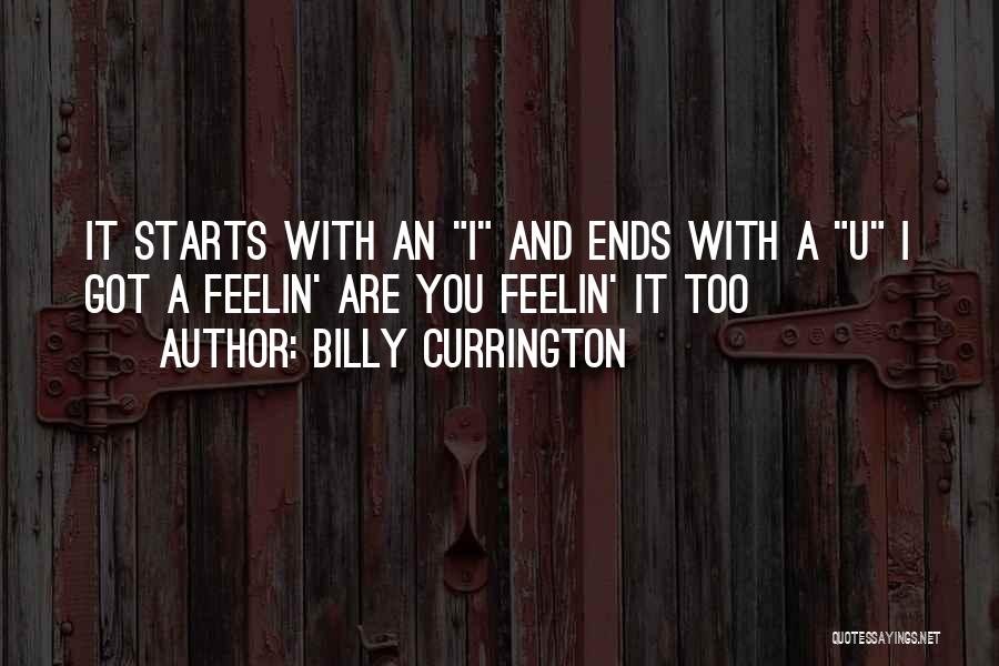 Billy Currington Quotes 2250953