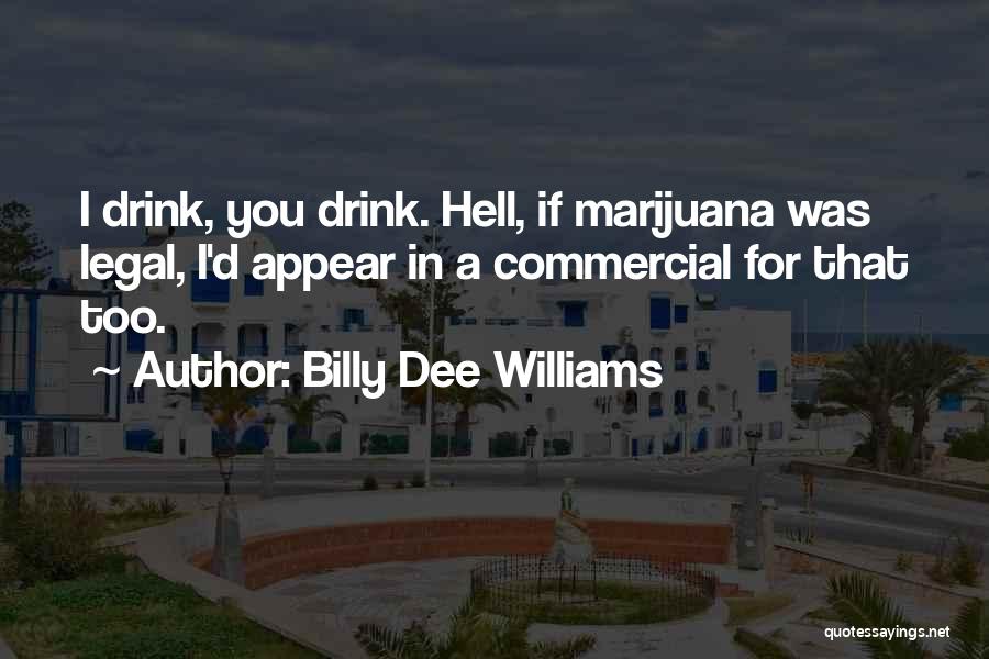 Billy Dee Williams Quotes 2197808