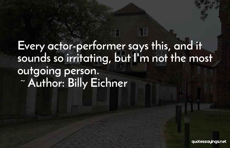 Billy Eichner Quotes 1514832
