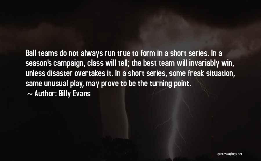 Billy Evans Quotes 192909