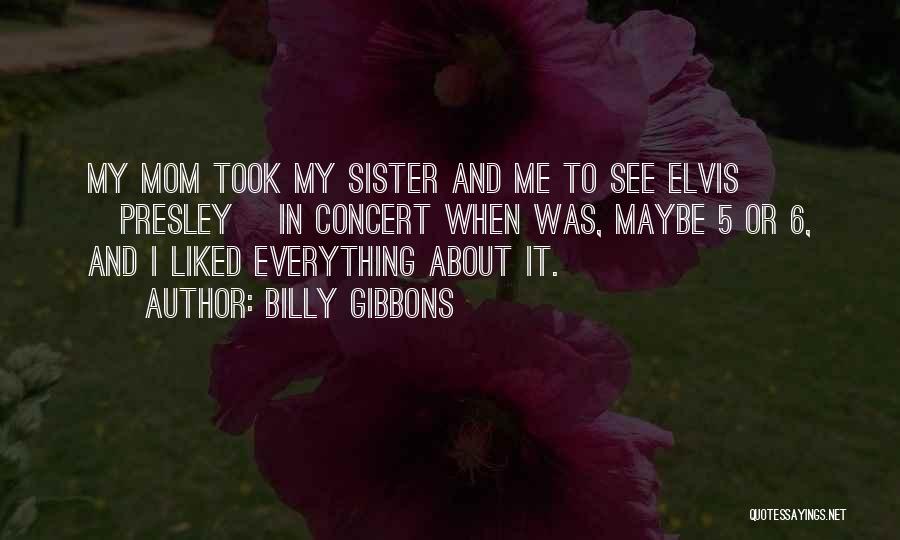 Billy Gibbons Quotes 100123