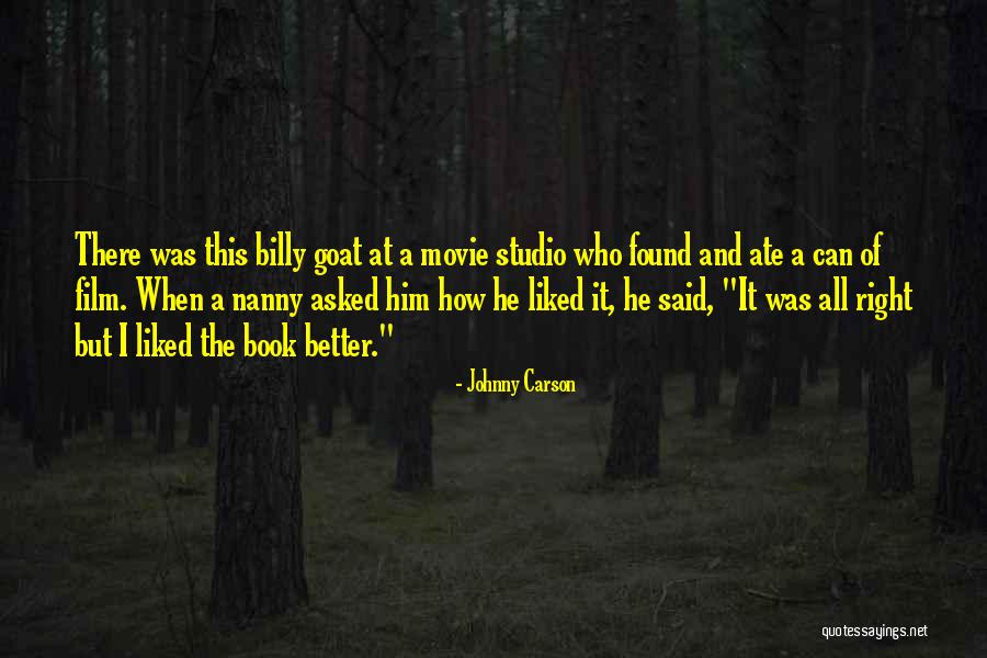 Billy Goat Quotes By Johnny Carson Billy Goat Quotes By Johnny Carson