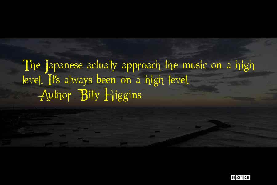 Billy Higgins Quotes 976889