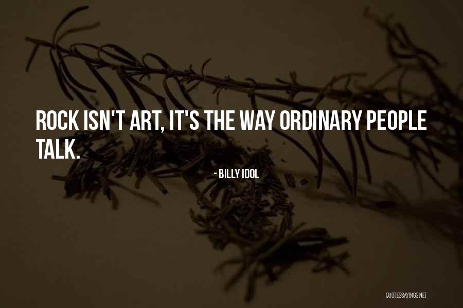 Billy Idol Quotes 1437710