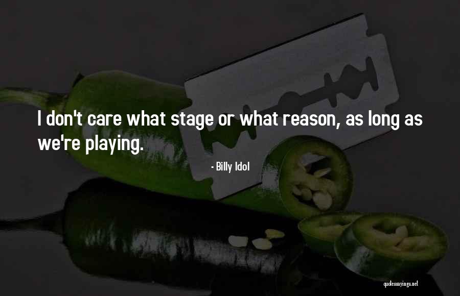 Billy Idol Quotes 1606334 Billy Idol Quotes 1606334