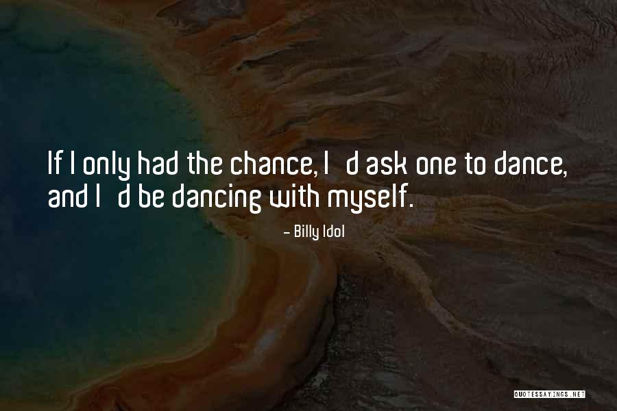 Billy Idol Quotes 440264
