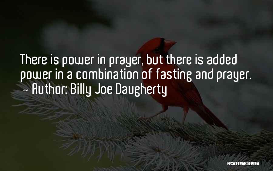 Billy Joe Daugherty Quotes 752636