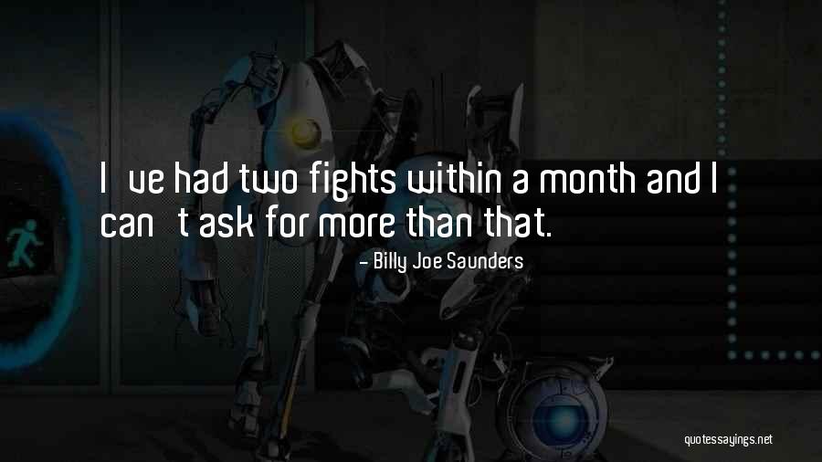 Billy Joe Saunders Quotes 1039974