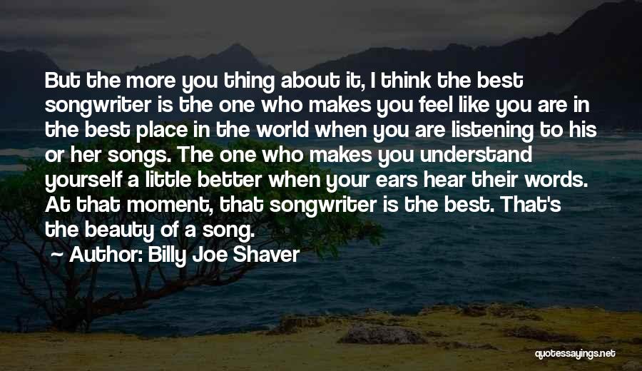 Billy Joe Shaver Quotes 618499