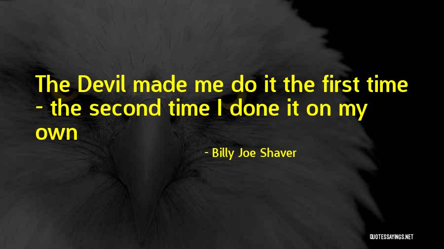 Billy Joe Shaver Quotes 768088