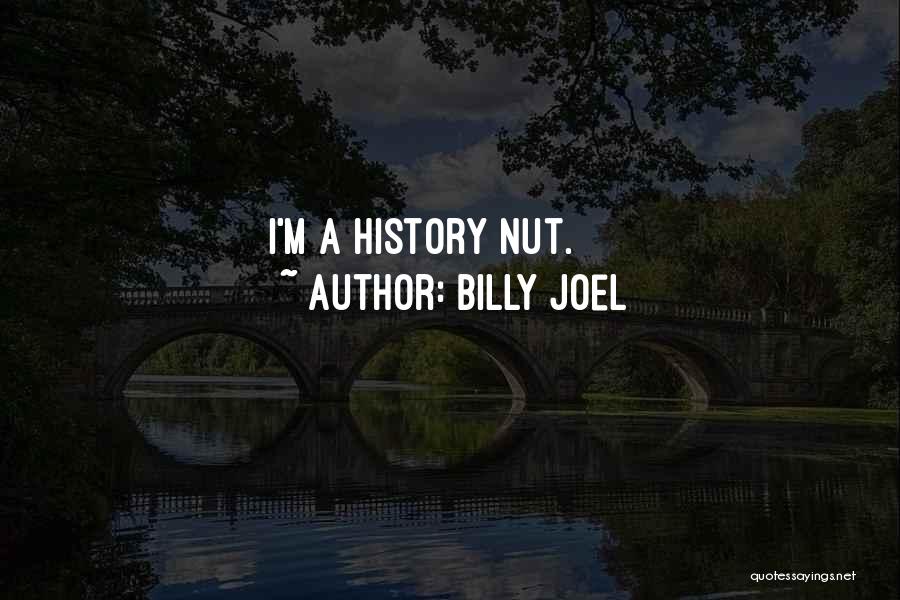 Billy Joel Quotes 1066132