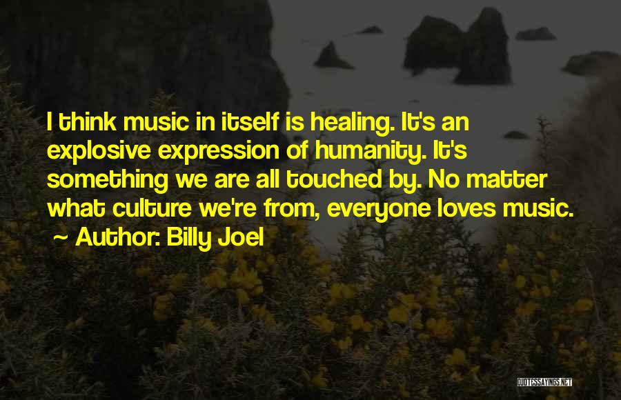 Billy Joel Quotes 1188223