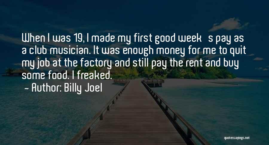 Billy Joel Quotes 1205136