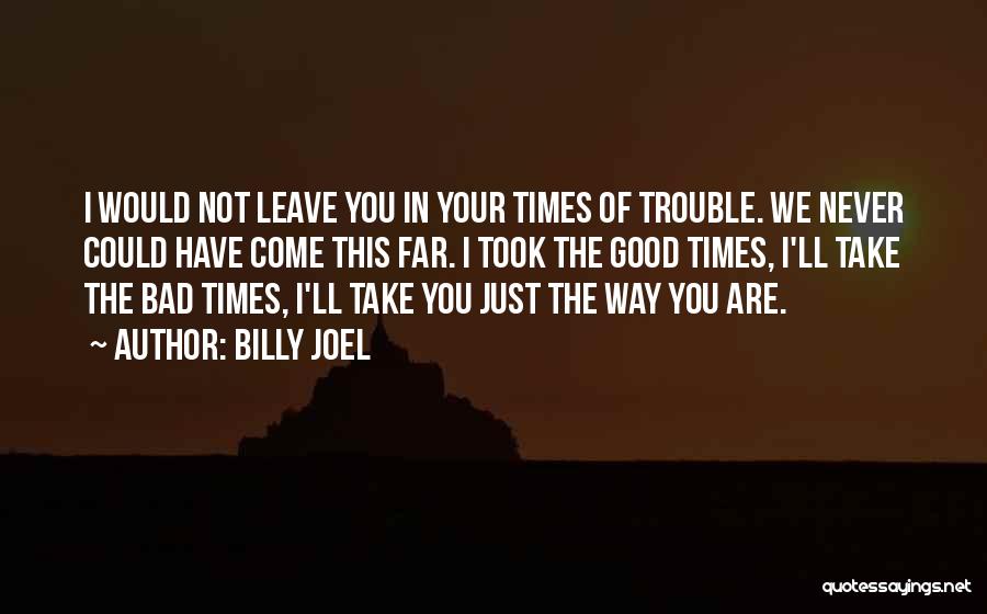 Billy Joel Quotes 1535060