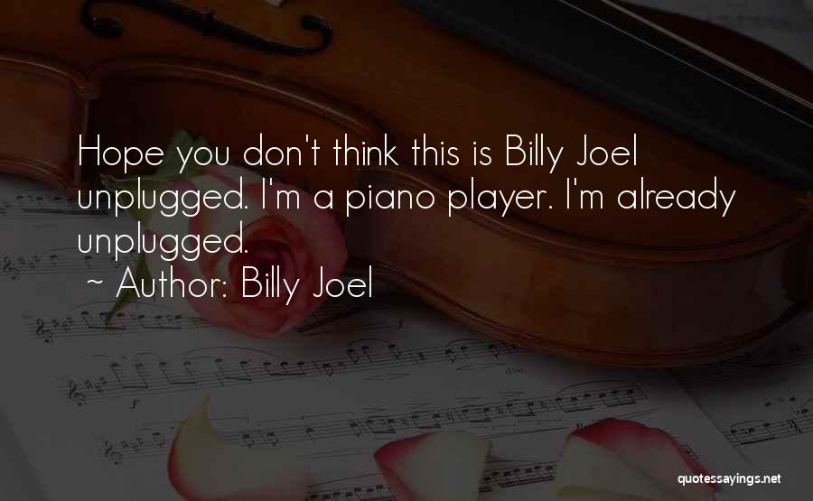 Billy Joel Quotes 1636086