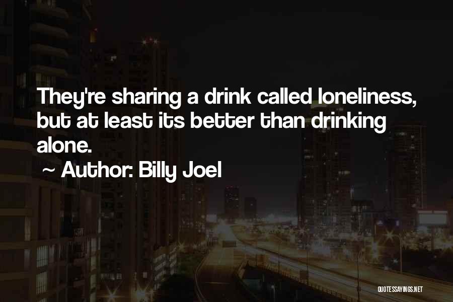 Billy Joel Quotes 166726