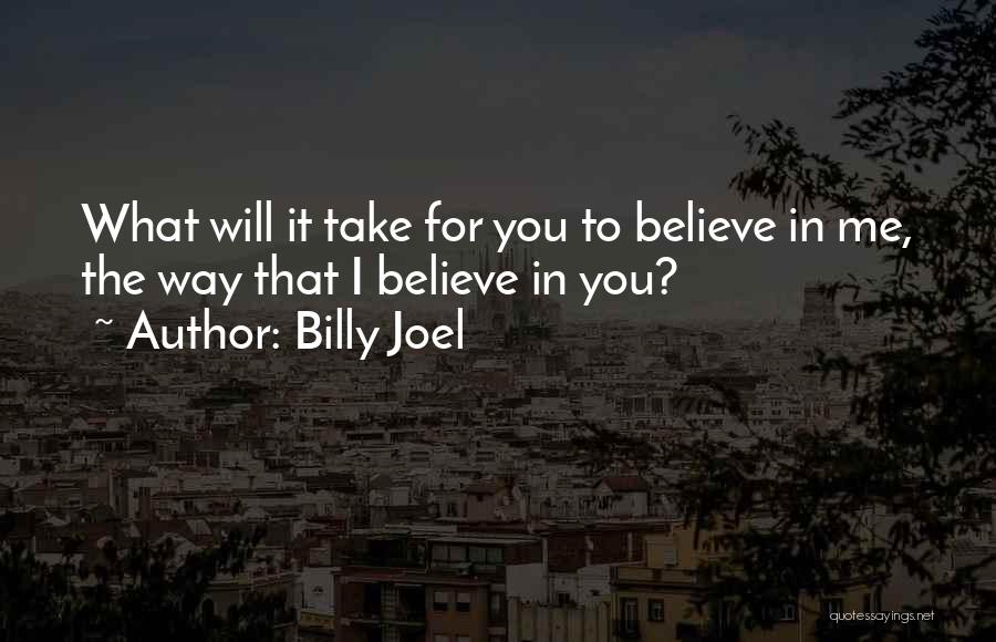 Billy Joel Quotes 2245128