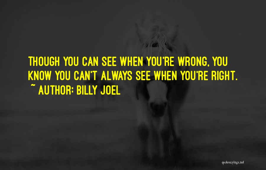 Billy Joel Quotes 426089