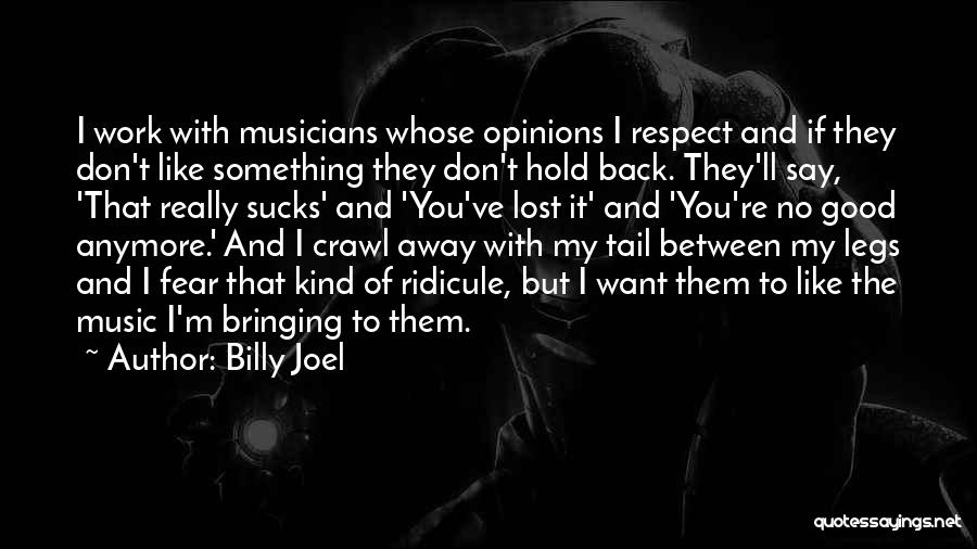 Billy Joel Quotes 503950