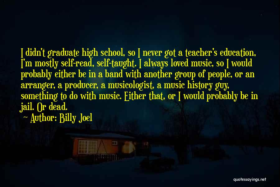 Billy Joel Quotes 575195