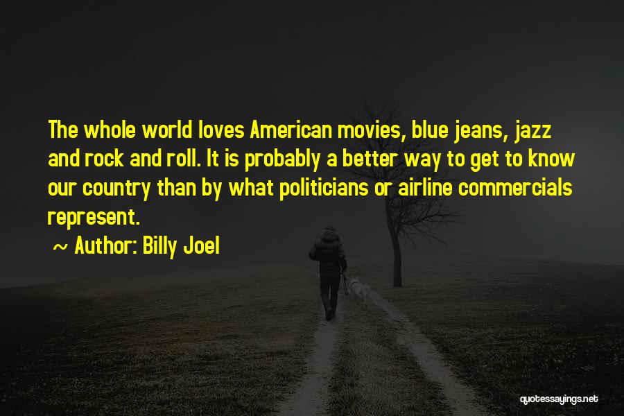 Billy Joel Quotes 668511