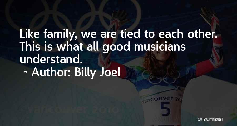 Billy Joel Quotes 731236