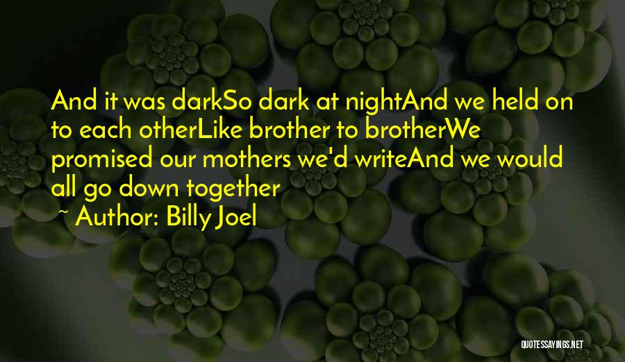 Billy Joel Quotes 831497