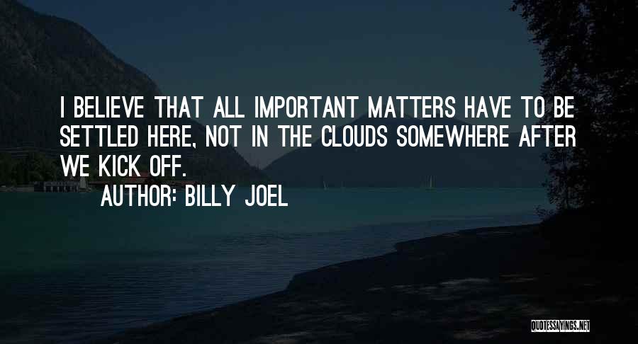 Billy Joel Quotes 955122