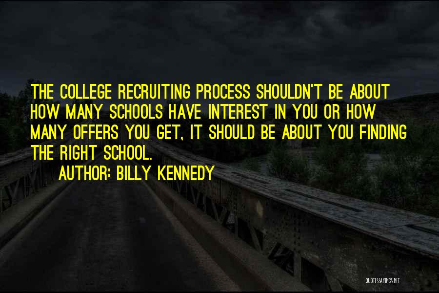 Billy Kennedy Quotes 2182297
