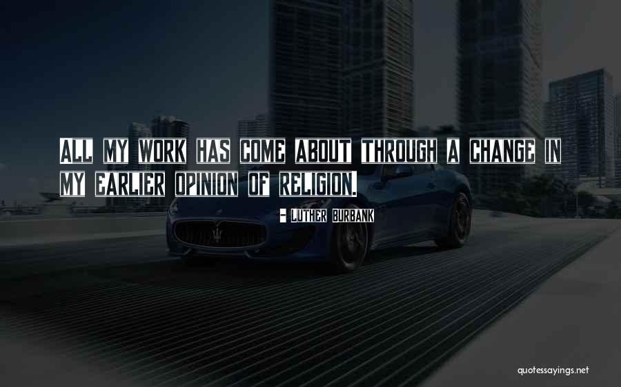 Billy Kenoi Quotes By Luther Burbank Billy Kenoi Quotes By Luther Burbank