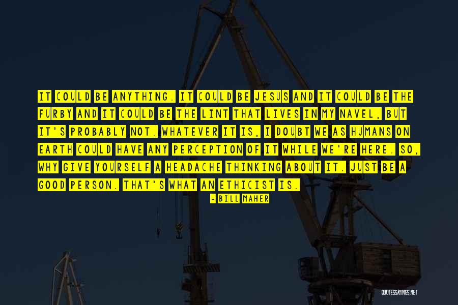 Billy Kidd Quotes By Bill Maher Billy Kidd Quotes By Bill Maher