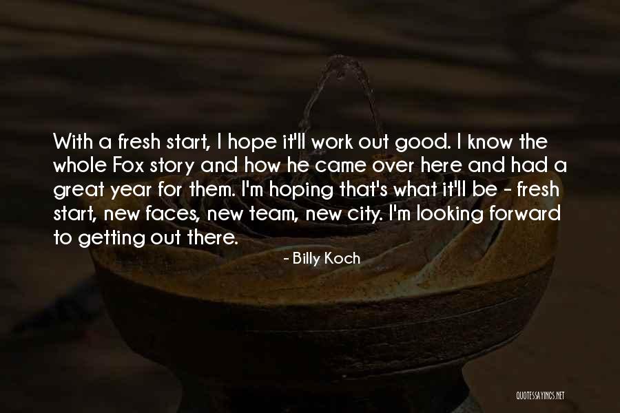 Billy Koch Quotes 1267399