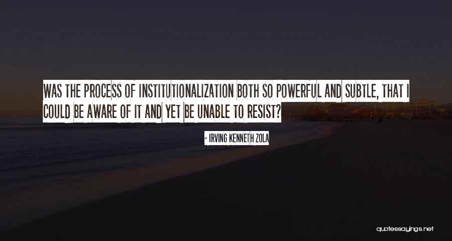 Billy Kwan Quotes By Irving Kenneth Zola Billy Kwan Quotes By Irving Kenneth Zola