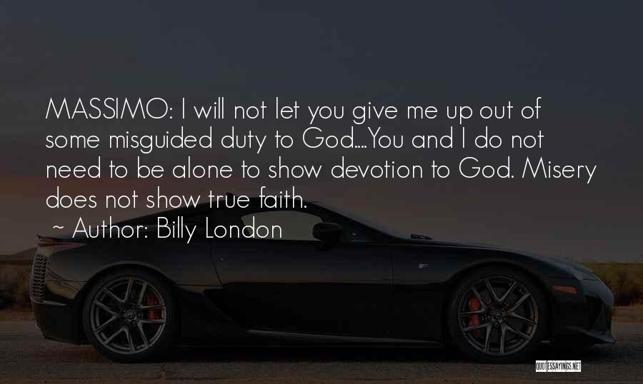 Billy London Quotes 1337196