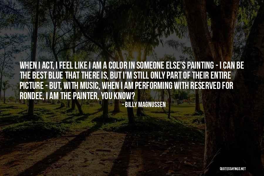 Billy Magnussen Quotes 1081822 Billy Magnussen Quotes 1081822