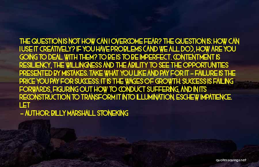 Billy Marshall Stoneking Quotes 135402