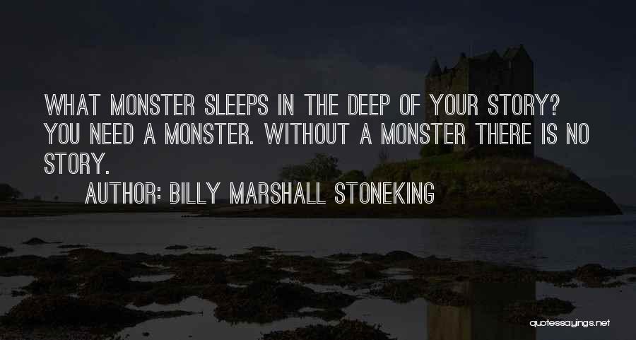 Billy Marshall Stoneking Quotes 330175