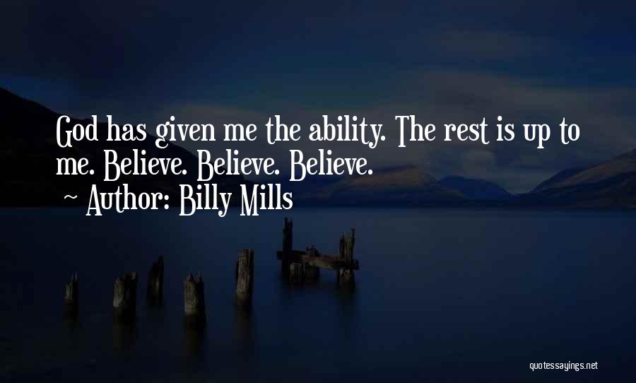 Billy Mills Quotes 2154681