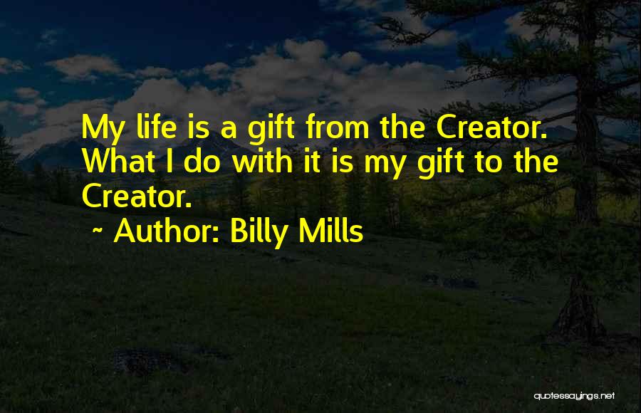 Billy Mills Quotes 430078