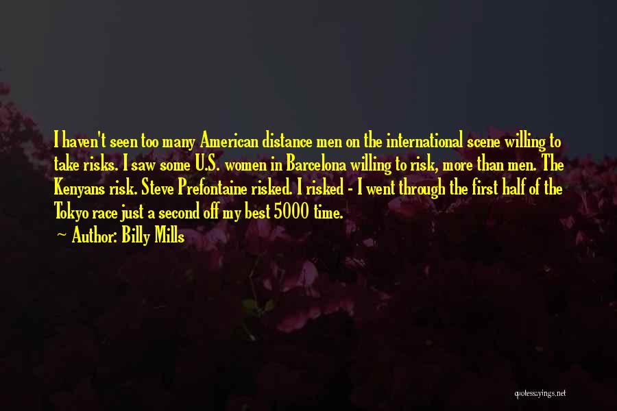 Billy Mills Running Quotes By Billy Mills