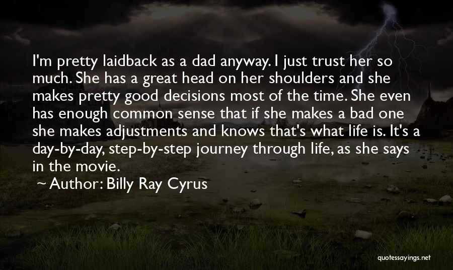 Billy Ray Cyrus Quotes 1617897