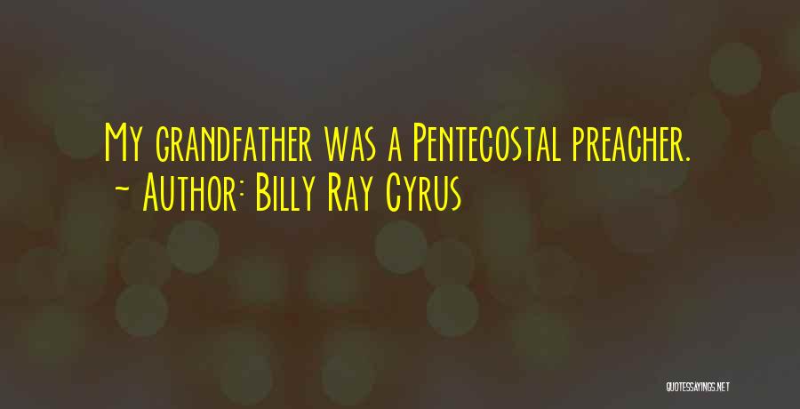 Billy Ray Cyrus Quotes 479214