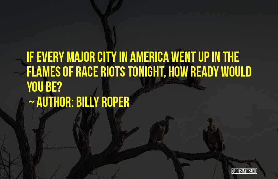 Billy Roper Quotes 1991132